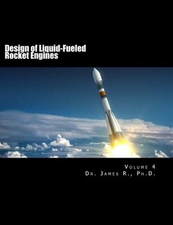 Design Of Liquid-fueled Rocket Engines: Volume 4