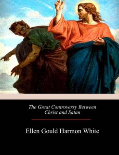 Front cover_The Great Controversy Between Christ and Satan