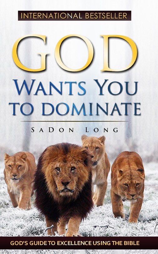 Front cover_God Wants You To Dominate