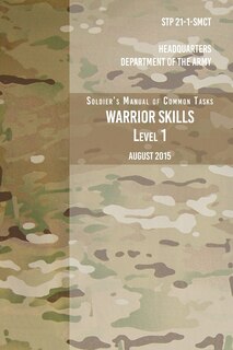 Front cover_STP 21-1-SCMT Soldier's Manual of Common Tasks Warrior Skills Level 1