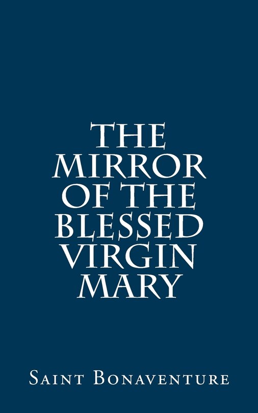 Front cover_The Mirror of the Blessed Virgin Mary