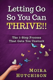 Couverture_Letting Go So You Can Thrive!!