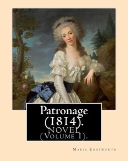Front cover_Patronage (1814). NOVEL By