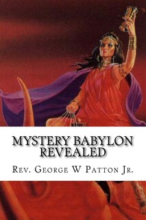 Front cover_Mystery Babylon Revealed