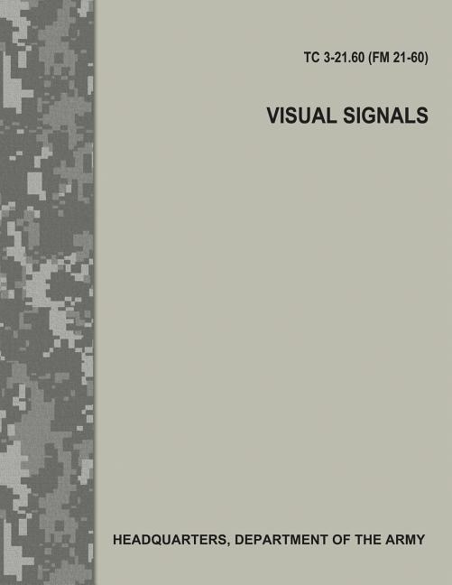 Couverture_Visual Signals (TC 3-21.60 / FM 21-60)