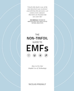 Front cover_The Non-Tinfoil Guide to EMFs