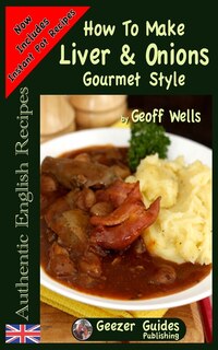 Couverture_How To Make Gourmet Style Liver & Onions