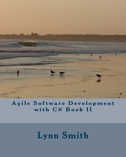 Front cover_Agile Software Development with C# Book II