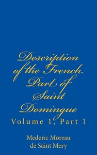 Front cover_Description of the French Part of Saint Domingue