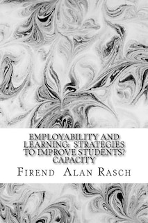 Employability and learning: strategies to improve students capacity: Essay of educators reflections