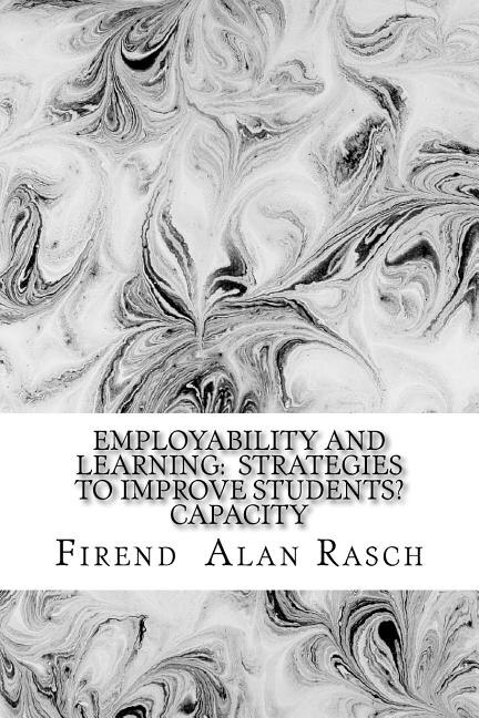 Employability and learning: strategies to improve students capacity: Essay of educators reflections