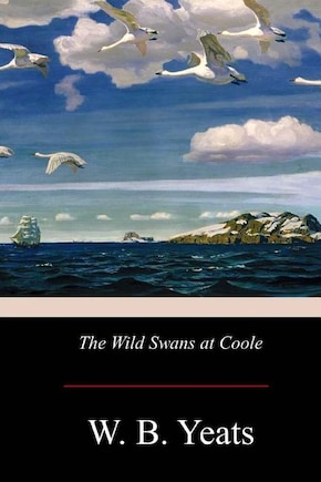 The Wild Swans at Coole