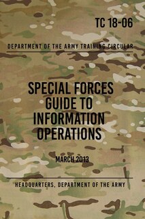 Couverture_TC 18-06 Special Forces Guide to Information Operations