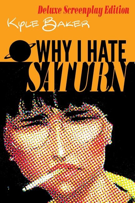Why I Hate Saturn Deluxe Edition: Includes rarities.