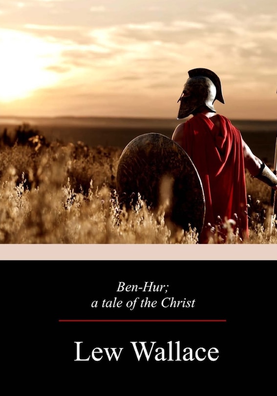 Front cover_Ben-Hur; a tale of the Christ