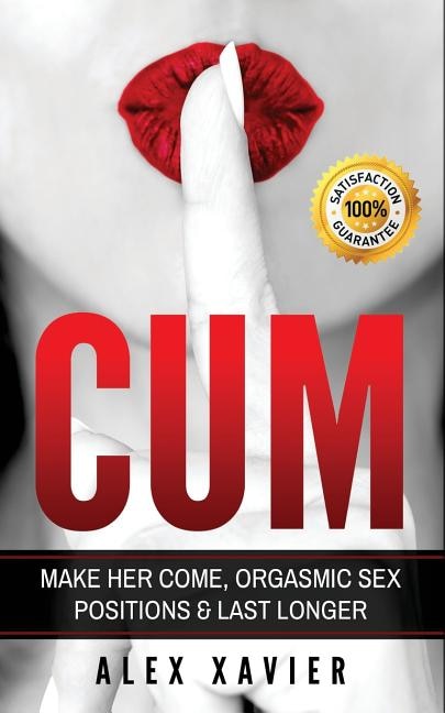 Front cover_CUM - Pocket Guide On How To Make Her Come & Orgasm