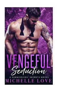 Front cover_Vengeful Seduction