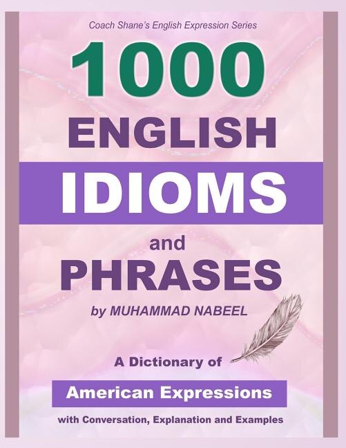 Front cover_1000 English Idioms and Phrases