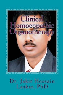 Front cover_Clinical Homoeopathic Organotherapy