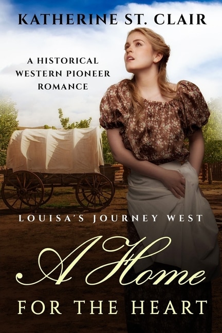 Couverture_A Home for the Heart - Louisa's Journey's West