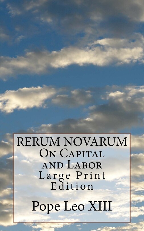 Front cover_RERUM NOVARUM On Capital and Labor
