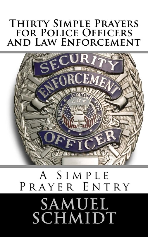 Front cover_Thirty Simple Prayers for Police Officers and Law Enforcement