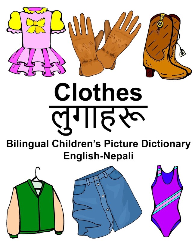 English-Nepali Clothes Bilingual Children's Picture Dictionary