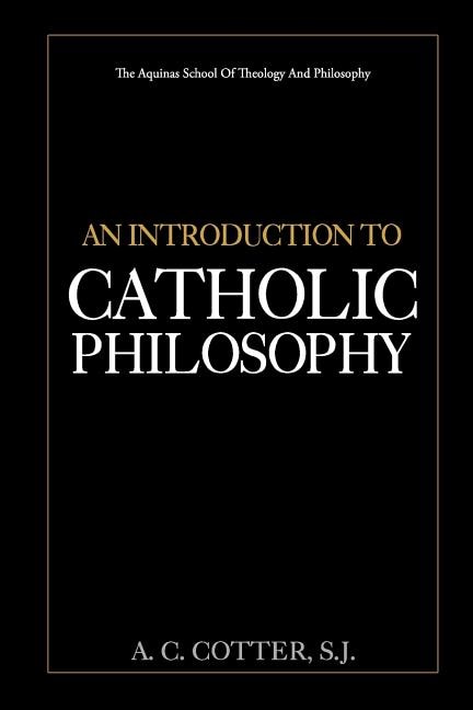 Front cover_An Introduction to Catholic Philosophy