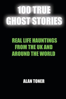 Couverture_100 True Ghost Stories