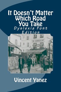 Front cover_It Doesn't Matter Which Road You Take - Dyslexia Font