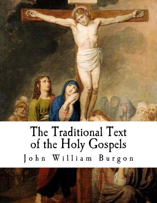 Couverture_The Traditional Text of the Holy Gospels