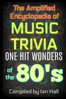 Front cover_The Amplified Encyclopedia of Music Trivia