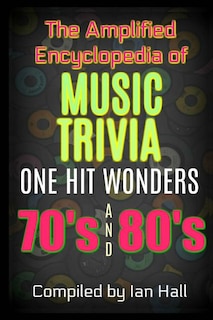Front cover_The Amplified Encyclopedia of Music Trivia