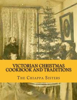 Front cover_Victorian Christmas Cookbook and Traditions