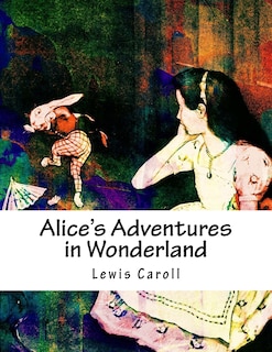 Front cover_Alice's Adventures in Wonderland