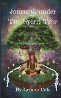 Front cover_Journeys Under The Spirit Tree