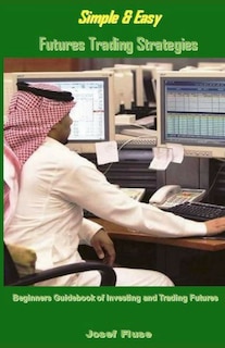 Couverture_Simple & Easy Futures Trading Strategies