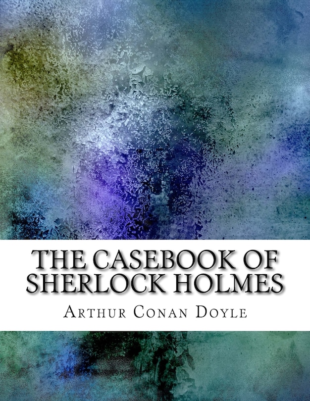Front cover_The Casebook of Sherlock Holmes