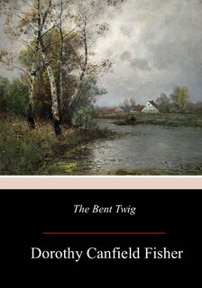 Front cover_The Bent Twig