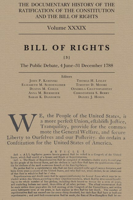 Couverture_The Documentary History of the Ratification of the Constitution and the Bill of Rights, Volume 39