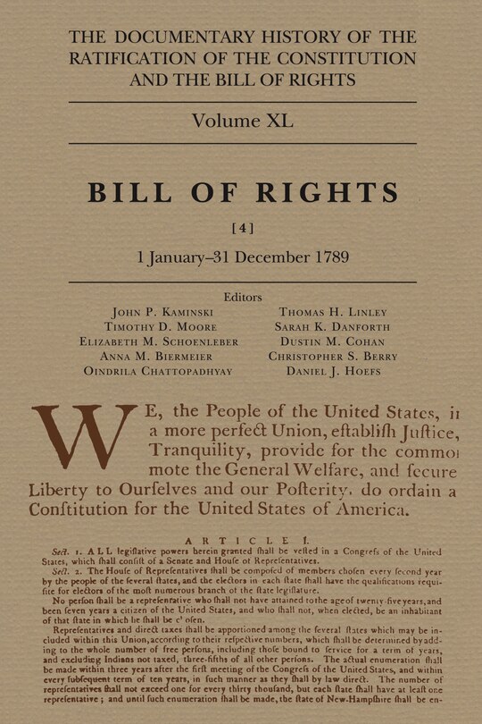 Couverture_The Documentary History of the Ratification of the Constitution and the Bill of Rights, Volume 40