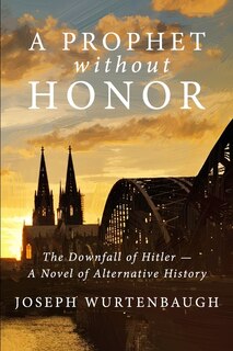 Front cover_A Prophet Without Honor