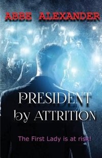Couverture_President by Attrition