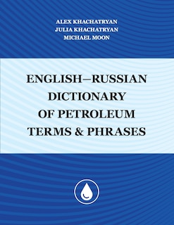 Front cover_English-Russian Dictionary of Petroleum Terms and Phrases