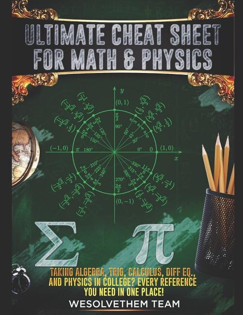 Ultimate Cheat Sheet for Math & Physics | Indigo