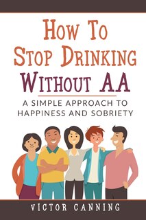 Couverture_How to Stop Drinking Without AA