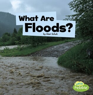 Front cover_What Are Floods?
