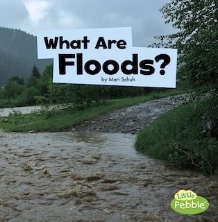 Front cover_What Are Floods?