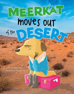 Front cover_Meerkat Moves Out of the Desert