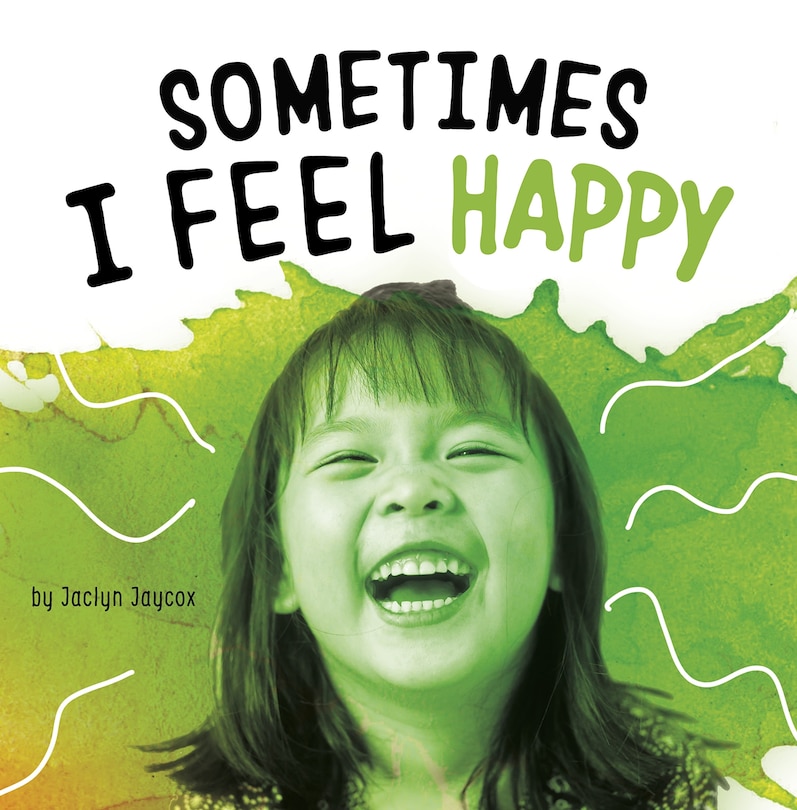 Front cover_Sometimes I Feel Happy